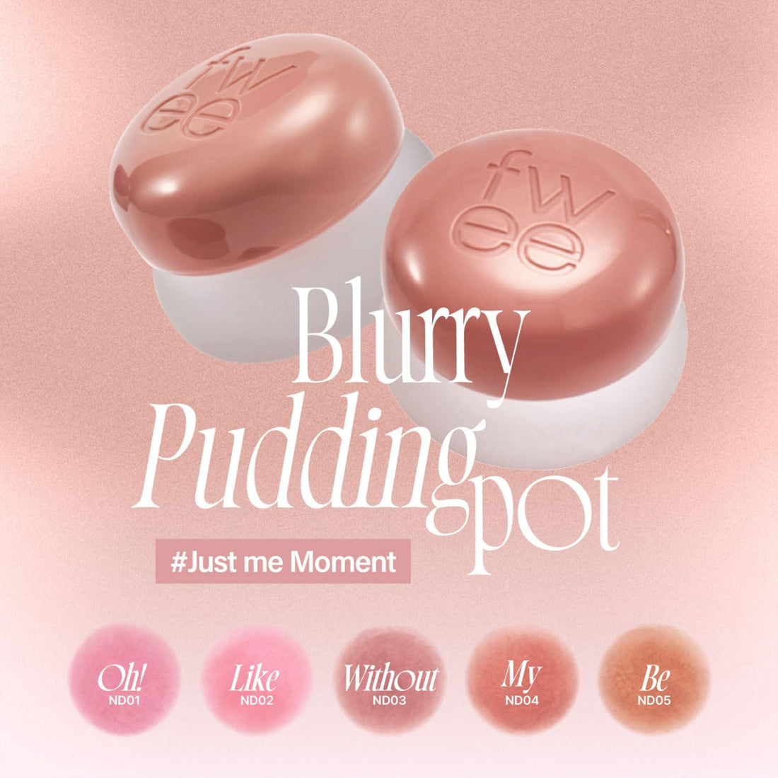 Lip & Cheek Blurry Pudding Pot Just me moment